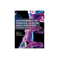 Elsevier Science Publishing Co Inc Advancement of Phenolic Acids in Drug Discovery (häftad, eng)