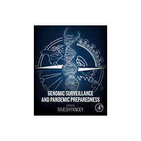 Elsevier Science Publishing Co Inc Genomic Surveillance and Pandemic Preparedness (häftad, eng)