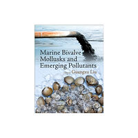 Elsevier Science Publishing Co Inc Marine Bivalve Mollusks and Emerging Pollutants (häftad, eng)