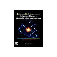 Elsevier - Health Sciences Division Sustainable Quality Improvements for Isotope Dilution in Molecular Ultratrace Analyses (häftad, eng)