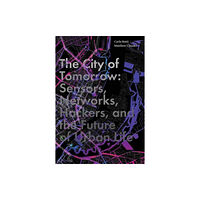 Yale university press The City of Tomorrow (inbunden, eng)