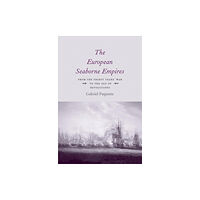 Yale university press The European Seaborne Empires (inbunden, eng)