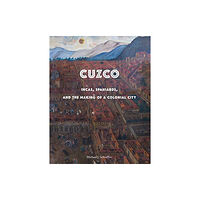 Yale university press Cuzco (inbunden, eng)