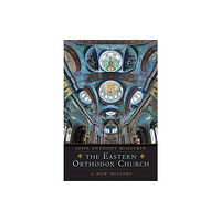 Yale university press The Eastern Orthodox Church (inbunden, eng)