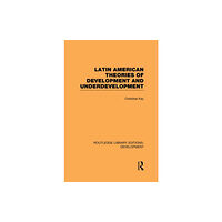 Taylor & francis ltd Latin American Theories of Development and Underdevelopment (häftad, eng)