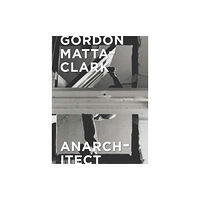 Yale university press Gordon Matta-Clark (inbunden, eng)