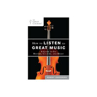 Penguin Putnam Inc How to Listen to Great Music (häftad, eng)