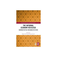 Taylor & francis ltd The Informal Economy Revisited (häftad, eng)