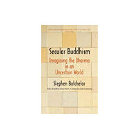 Yale university press Secular Buddhism (häftad, eng)