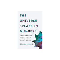 INGRAM PUBLISHER SERVICES US The Universe Speaks in Numbers (inbunden, eng)