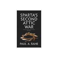 Yale university press Sparta's Second Attic War (inbunden, eng)