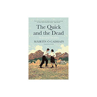 Yale university press The Quick and the Dead (inbunden, eng)