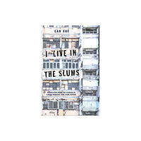Yale university press I Live in the Slums (inbunden, eng)