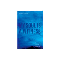 Yale university press My Soul Is a Witness (inbunden, eng)