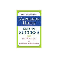 Penguin books ltd Napoleon Hill's Keys to Success: the 17 Principles of Person (häftad, eng)