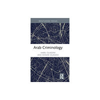 Taylor & francis ltd Arab Criminology (inbunden, eng)