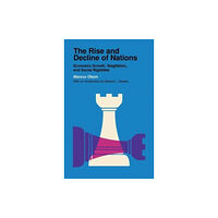 Yale university press The Rise and Decline of Nations (häftad, eng)