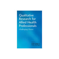 John Wiley & Sons Inc Qualitative Research for Allied Health Professionals (häftad, eng)