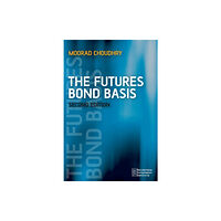 John Wiley & Sons Inc The Futures Bond Basis (häftad, eng)