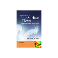 John Wiley & Sons Inc Hydrodynamics of Free Surface Flows (inbunden, eng)