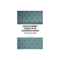 Taylor & francis ltd English Economic Thought in the Seventeenth Century (häftad, eng)