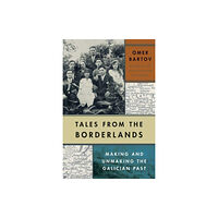 Yale university press Tales from the Borderlands (inbunden, eng)