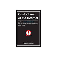 Yale university press Custodians of the Internet (häftad, eng)