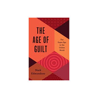 Yale university press The Age of Guilt (inbunden, eng)