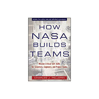 John Wiley & Sons Inc How NASA Builds Teams (inbunden, eng)