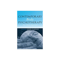 Taylor & francis ltd Contemporary Body Psychotherapy (häftad, eng)