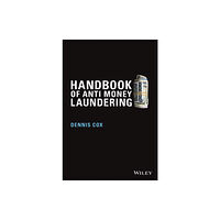 John Wiley & Sons Inc Handbook of Anti-Money Laundering (inbunden, eng)