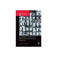 Taylor & francis ltd Routledge Handbook of NGOs and International Relations (häftad, eng)