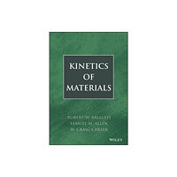 John Wiley & Sons Inc Kinetics of Materials (inbunden, eng)