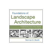 John Wiley & Sons Inc Foundations of Landscape Architecture (häftad, eng)