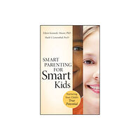 John Wiley & Sons Inc Smart Parenting for Smart Kids (häftad, eng)