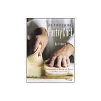 John Wiley & Sons Inc The Professional Pastry Chef (inbunden, eng)