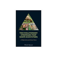 John Wiley And Sons Ltd The Evolutionary Strategies that Shape Ecosystems (häftad, eng)