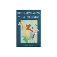 Taylor & francis ltd Historical Atlas of the United States (inbunden, eng)