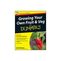 John Wiley & Sons Inc Growing Your Own Fruit and Veg For Dummies (häftad, eng)