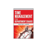 John Wiley & Sons Inc Time Management for Department Chairs (häftad, eng)