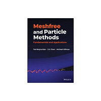 John Wiley & Sons Inc Meshfree and Particle Methods (inbunden, eng)