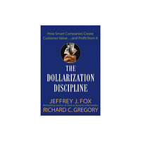 John Wiley & Sons Inc The Dollarization Discipline (inbunden, eng)