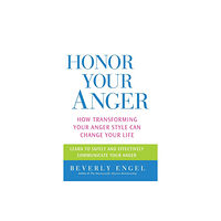 John Wiley & Sons Inc Honor Your Anger (häftad, eng)