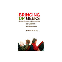 Penguin Putnam Inc Bringing Up Geeks (häftad, eng)