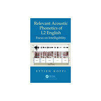 Taylor & francis ltd Relevant Acoustic Phonetics of L2 English (häftad, eng)