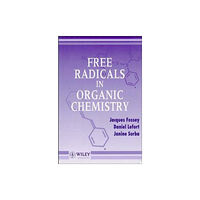 John Wiley & Sons Inc Free Radicals in Organic Chemistry (häftad, eng)