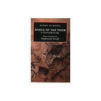 University of california press Dance of the Tiger (häftad, eng)