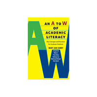 The University of Michigan Press An A to W of Academic Literacy (häftad, eng)