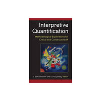 The University of Michigan Press Interpretive Quantification (häftad, eng)