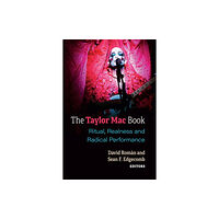 The University of Michigan Press The Taylor Mac Book (häftad, eng)